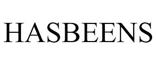 HASBEENS trademark