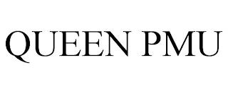 QUEEN PMU trademark