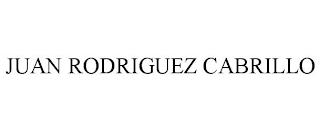 JUAN RODRIGUEZ CABRILLO trademark