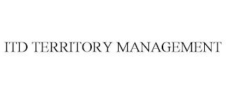 ITD TERRITORY MANAGEMENT trademark