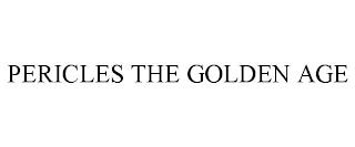 PERICLES THE GOLDEN AGE trademark