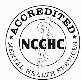 ACCREDITED NCCHC MENTAL HEALTH SERVICES trademark