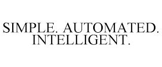 SIMPLE. AUTOMATED. INTELLIGENT. trademark