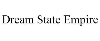 DREAM STATE EMPIRE trademark