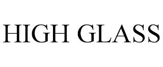 HIGH GLASS trademark