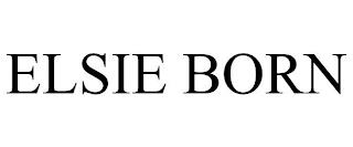 ELSIE BORN trademark