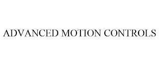 ADVANCED MOTION CONTROLS trademark