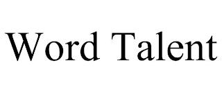 WORD TALENT trademark