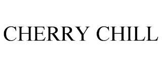 CHERRY CHILL trademark