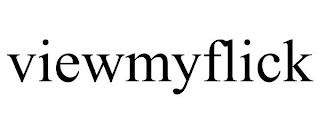 VIEWMYFLICK trademark