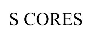 S CORES trademark