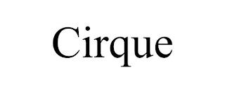 CIRQUE trademark