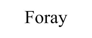 FORAY trademark