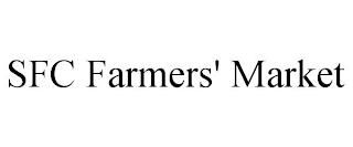 SFC FARMERS' MARKET trademark