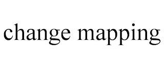 CHANGE MAPPING trademark