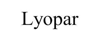 LYOPAR trademark