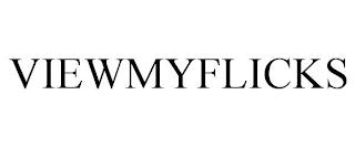 VIEWMYFLICKS trademark