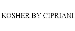 KOSHER BY CIPRIANI trademark