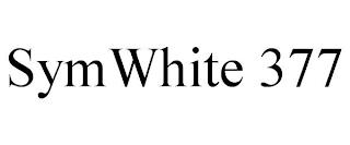 SYMWHITE 377 trademark