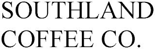 SOUTHLAND COFFEE CO. trademark