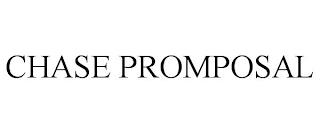 CHASE PROMPOSAL trademark