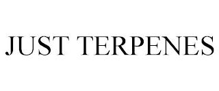 JUST TERPENES trademark