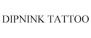 DIPNINK TATTOO trademark