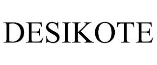 DESIKOTE trademark