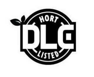 DLC HORT LISTED trademark