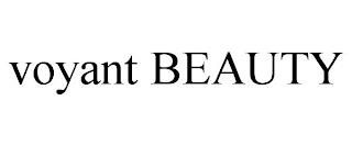 VOYANT BEAUTY trademark