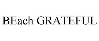 BEACH GRATEFUL trademark