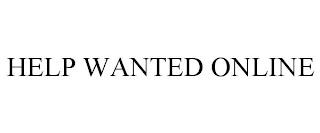 HELP WANTED ONLINE trademark