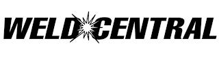 WELD CENTRAL trademark