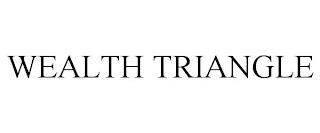 WEALTH TRIANGLE trademark