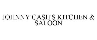 JOHNNY CASH'S KITCHEN & SALOON trademark