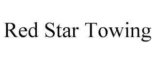 RED STAR TOWING trademark