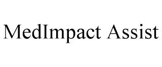 MEDIMPACT ASSIST trademark