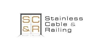 S C & R STAINLESS CABLE & RAILING trademark