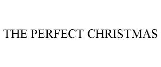 THE PERFECT CHRISTMAS trademark