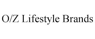 O/Z LIFESTYLE BRANDS trademark