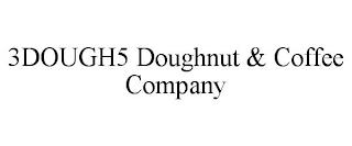 3DOUGH5 DOUGHNUT & COFFEE COMPANY trademark