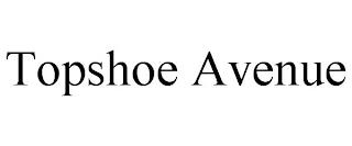 TOPSHOE AVENUE trademark