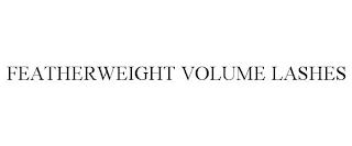 FEATHERWEIGHT VOLUME LASHES trademark