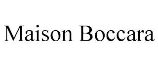 MAISON BOCCARA trademark