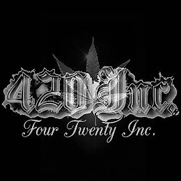 420 INC. FOUR TWENTY INC. trademark