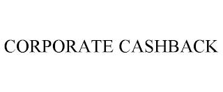 CORPORATE CASHBACK trademark