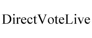 DIRECTVOTELIVE trademark