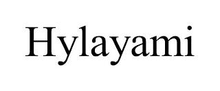 HYLAYAMI trademark