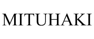 MITUHAKI trademark