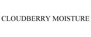 CLOUDBERRY MOISTURE trademark